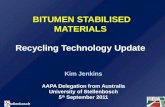 BITUMEN STABILISED MATERIALS Recycling Technology Update