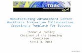 Manufacturing Advancement Center Workforce Innovation Collaborative: Creating a Template for Success