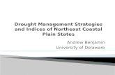 Drought Management Strategies and Indices of  Northeast  Coastal Plain States