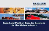 Speed and Position Encoder Solutions  for the Mining Industry