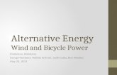 Alternative Energy Wind and Bicycle Power