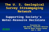 The  U. S. Geological Survey Streamgaging Network Supporting Society’s  Water-Resource Decisions