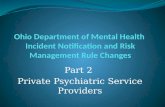 Ohio Department of Mental Health  Incident Notification and Risk Management Rule Changes