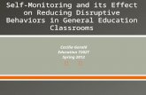 Self-Monitoring and its Effect on Reducing Disruptive  B ehaviors in General  E ducation  C lassrooms