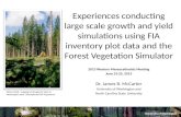 Experiences conducting large scale growth and yield simulations using FIA inventory plot data and the Forest Vegetation Simulator