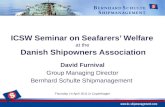 ICSW Seminar on Seafarers’ Welfare  at the  Danish  Shipowners  Association