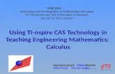 Using TI- n spire  CAS Technology in Teaching Engineering Mathematics:  Calculus