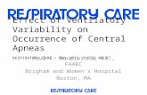 Effect of Ventilatory Variability on Occurrence of Central Apneas RESPIRATORY CARE • MAY 2013 VOL 58 NO 5