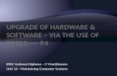 Upgrade of hardware & software – via the use of tools ---- P4