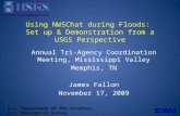 Using  NWSChat during Floods:  Set  up  & Demonstration from a USGS Perspective