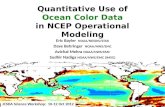 Quantitative Use of Ocean Color Data in NCEP Operational Modeling