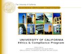 UNIVERSITY OF CALIFORNIA Ethics & Compliance Program