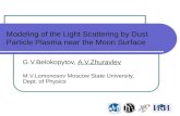 Modeling of the Light Scattering by Dust Particle Plasma near the Moon Surface