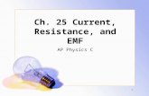 Ch. 25 Current, Resistance, and EMF
