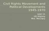 Civil Rights Movement and Political Developments 1945-1970