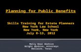 Planning for Public Benefits Skills Training for Estate Planners New York Law School New York, New York July 8-13, 2012