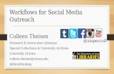 Colleen  Theisen Outreach & Instruction Librarian Special Collections & University Archives University of Iowa colleen-theisen@uiowa.edu @ libralthinking