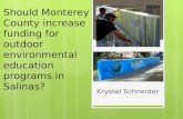 Should Monterey County increase funding for outdoor environmental education programs in Salinas?