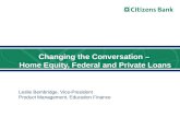 Changing the Conversation –  Home Equity, Federal and Private Loans