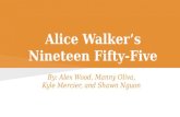 Alice Walker’s Nineteen Fifty-Five