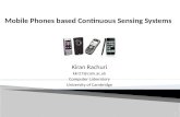 Mobile Phones based Continuous Sensing Systems
