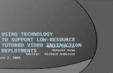 Using Technology  to Support Low-Resource  Tutored Video Instruction Deployments