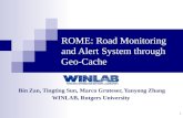 ROME: Road Monitoring and Alert System  through Geo-Cache