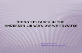 Doing Research in the  Andersen Library, UW-Whitewater