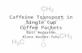 Caffeine Transport in Single Cup Coffee Packets