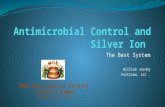 Antimicrobial Control and Silver Ion