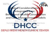 Ethical Considerations in Integrated Care:   Behavioral Health Consultation and Care Management Models