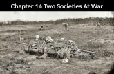 Chapter 14 Two Societies At War