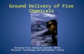 Ground Delivery of Fire Chemicals