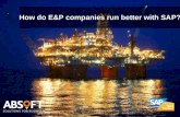 How do E&P companies run better with SAP?