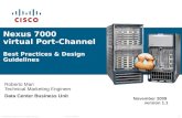 Nexus 7000  virtual Port-Channel Best Practices & Design Guidelines