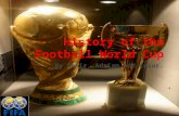 History  of  the Football World  Cup