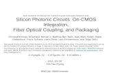 IEEE  JOURNAL OF SELECTED TOPICS IN QUANTUM  ELECTRONICS 2010 Silicon  Photonic Circuits: On-CMOS Integration, Fiber Optical Coupling, and Packaging