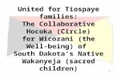 United for Tiospaye families: The Collaborative Hocoka (Circle) for Wicozani (the Well-being) of  South Dakota’s Native Wakanyeja (sacred children)