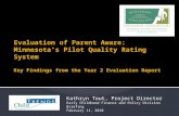Evaluation of Parent Aware:  Minnesota’s Pilot Quality Rating System Key Findings from the Year 2 Evaluation Report