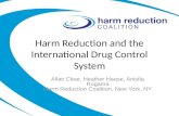 Harm Reduction and the International Drug Control System
