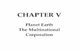 Chapter V - Planet Earth the Multinational Corporation