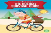 The Holiday Survival Guide