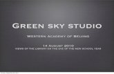 Views of the Western Academy of Beijing - Green Sky Library, Aug 2010