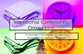 Intentional Community Organizing
