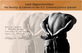 Congressional Presentation of Lost Opportunities: The Reality of Latinos in the U.S. Criminal Justic