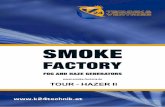 Smoke Factory - Tour Hazer II