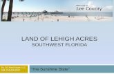 LAND of Lehigh Acres!! Once in a life time investment opportunity!