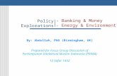 Islamic Policy on Banking, Money, Energy and Environment