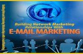 Building Network Marketing Relationships By Email Marketing
