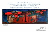 Yukon Arts Centre Gallery Exhibit Guide and Curriculum Tours 2010/2011